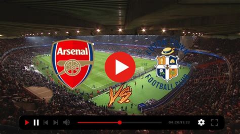 arsenal vs luton town live stream